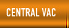 Browse through our quality central vacuums